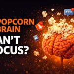 Waspada Fenomena Popcorn Brain Akibat Candu Video Pendek
